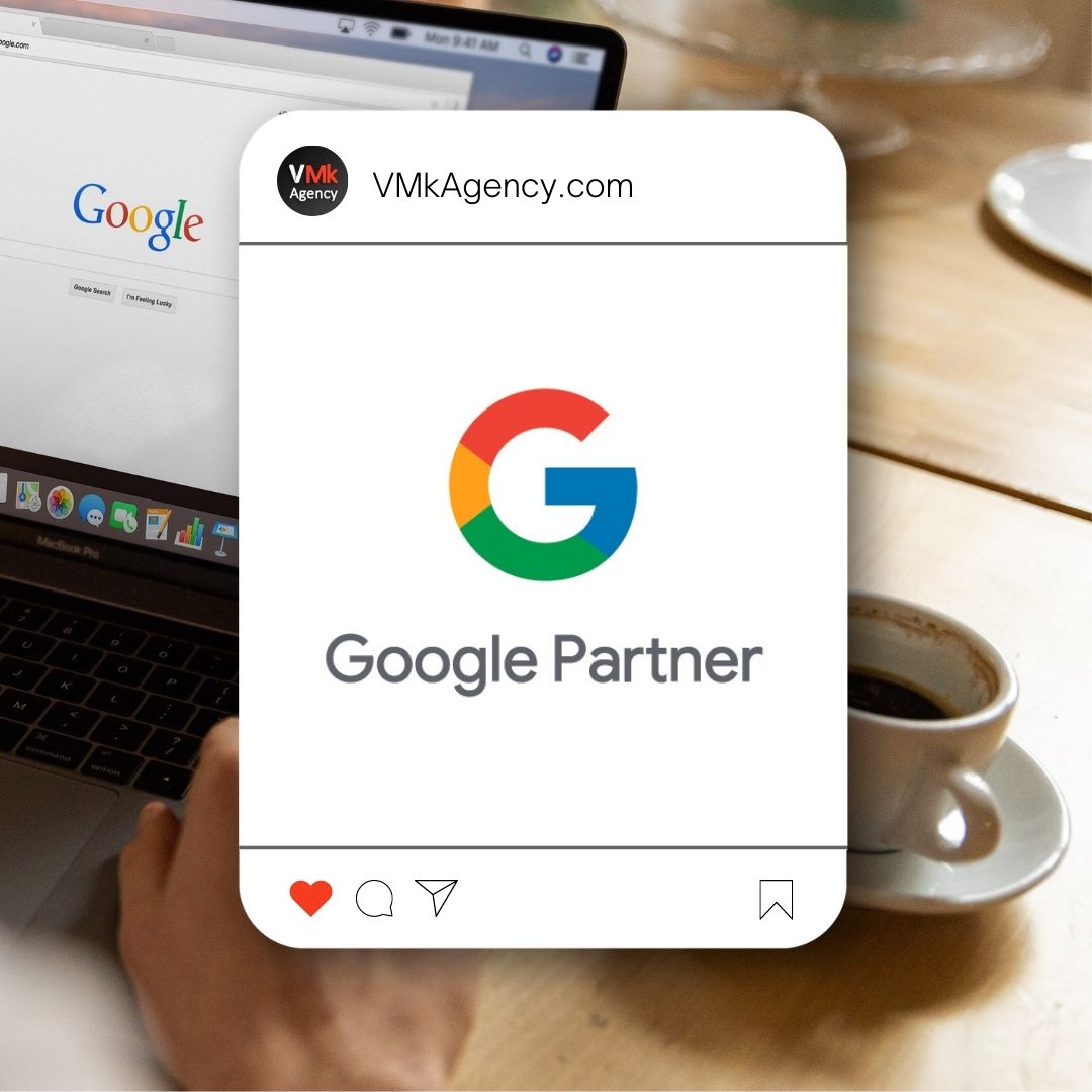 VMk Agency has been authorized as a Google Partner!